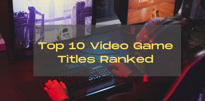 Video-Game-Titles-Ranked